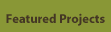 featured projects